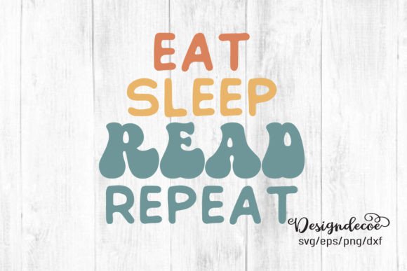 Review: Eat Sleep Read Repeat Retro SVG for Embroidery