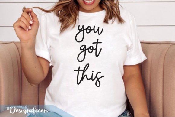 Review: You Got This Quote Lettering Svg for Embroidery