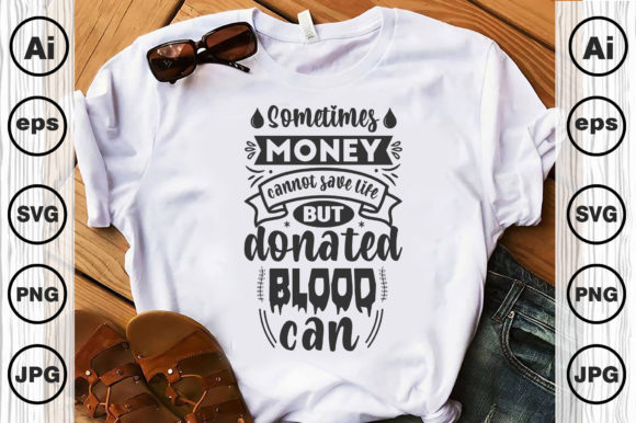 Reviewing Donate Blood Svg Quote Typography 7