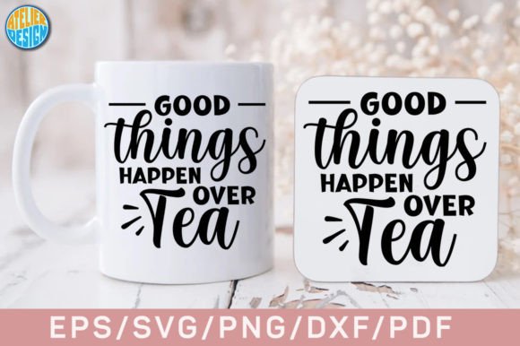Reviewing Good Things Happen over Tea SVG for Stitchers