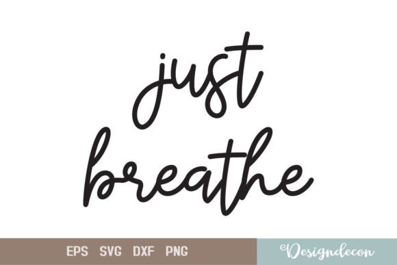 Reviewing Just Breathe Quote Lettering Svg for Stitchers