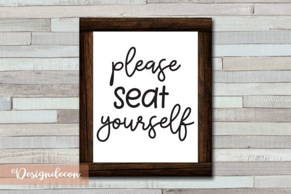 Reviewing Please Seat Yourself Quote Lettering Svg