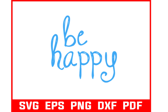 Reviewing the Be Happy Quote Art Svg Bundle for Stitchers
